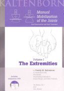 Manual Mobilization of the Joints Vol 1: The Extremities