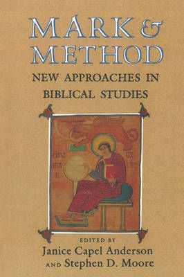 Mark and method; new approaches in biblical studies