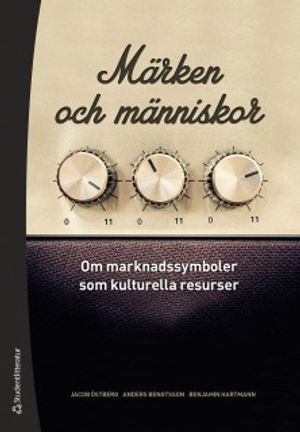 Märken och människor : om marknadssymboler som kulturella resurser