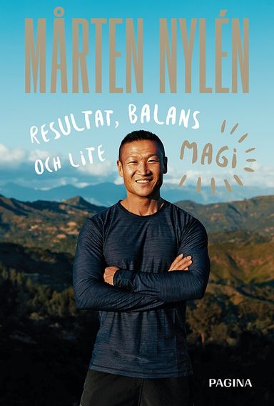 Mårten Nylén : resultat, balans och lite magi