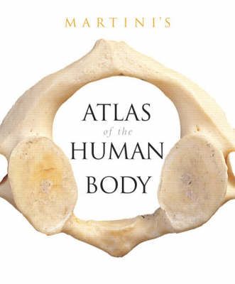 Martini's Atlas of the Human Body (Integrated product)