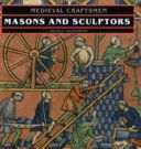 Masons and SculptorsMedieval craftsmen