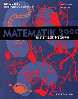 Matematik 3000 för NV och TE Kurc C och D lärobok NV/TE