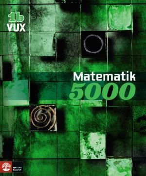 Matematik 5000 Kurs 1b Vux Lärobok