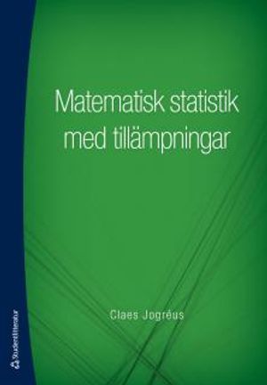 Matematisk statistik med tillämpningar