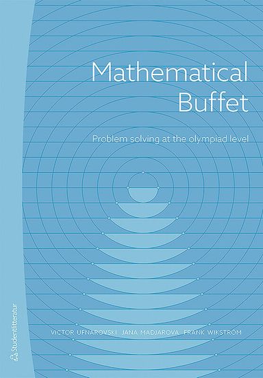 Mathematical buffet : problem solving at the olympiad level