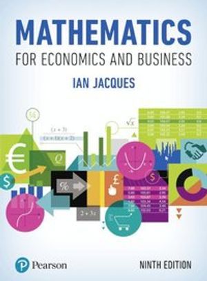 Mathematics for Economics and Business