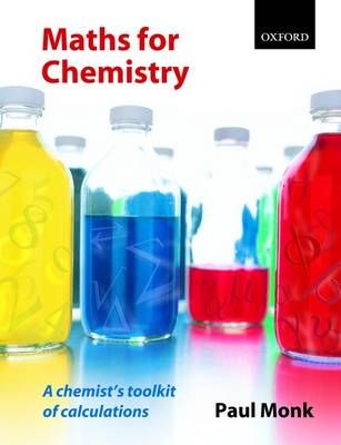 Maths for Chemistry: A Chemist's Toolkit of Calculations