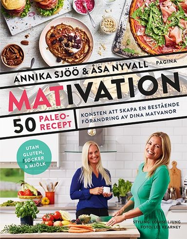 Mativation : 50 paleorecept och konsten att skapa en bestående förändring