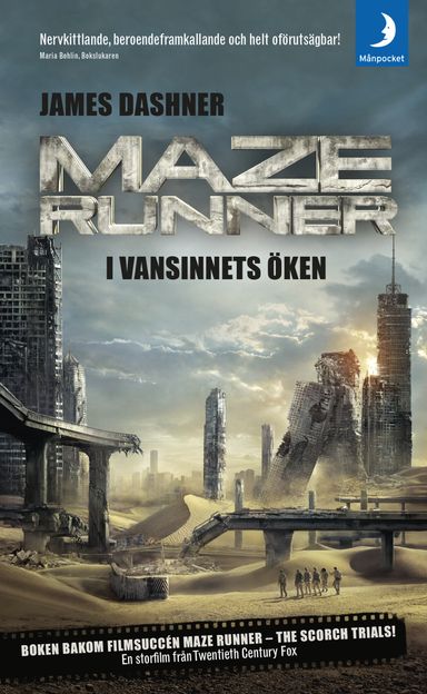 Maze runner. I vansinnets öken