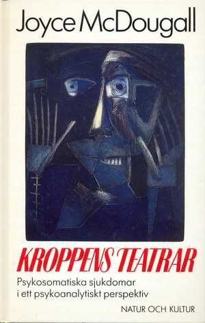 Mcdougall, J/Kroppens teatrar