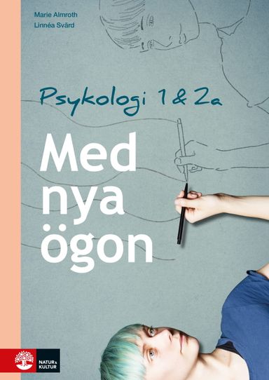 Med nya ögon - Psykologi 1 & 2a för gymnasiet