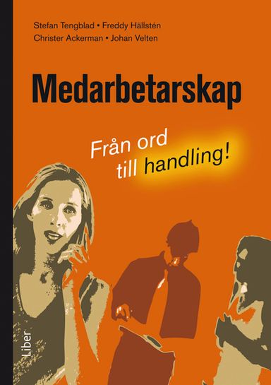 Medarbetarskap : Från ord till handling