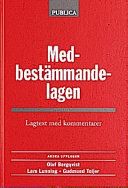 Medbestämmandelagen : Lagtext med kommentarer