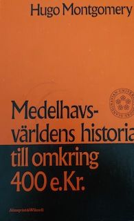 Medelhavsvärldens historia till omkring 400 e. Kr