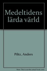 Medeltidens lärda värld