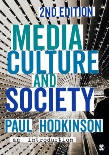 Media, Culture and Society - An Introduction