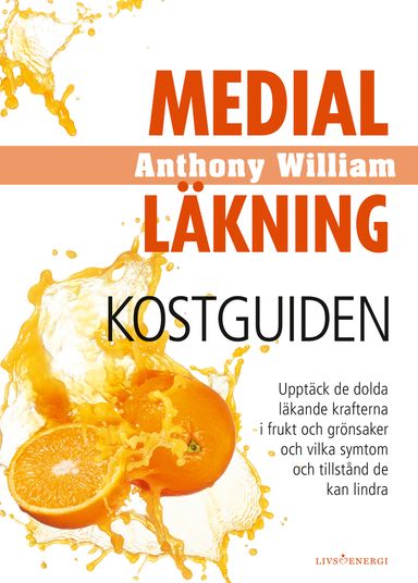 Medial Läkning : Kostguiden