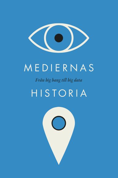 Mediernas historia