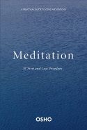 Meditation - a first and last freedom