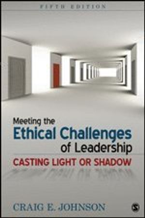 Meeting the Ethical Challenges of Leadership