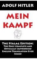 Mein Kampf: The Stalag Edition: The Only Complete and Officially Authorised English Translation Ever Issued