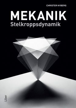 Mekanik : stelkroppsdynamik