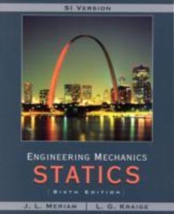 Meriam Engineering Mechanics: Statics, SI Version