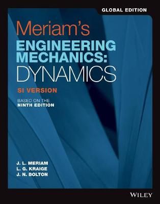 Meriam′s Engineering Mechanics: Dynamics SI Version