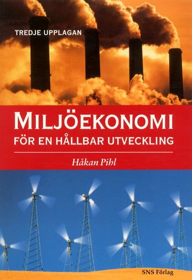 Miljöekonomi för en hållbar utveckling