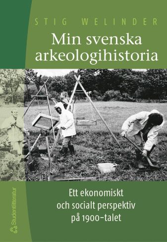 Min svenska arkeologihistoria