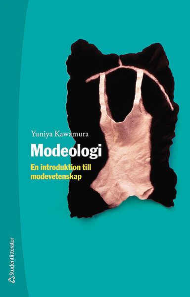 Modeologi - En introduktion till modevetenskap