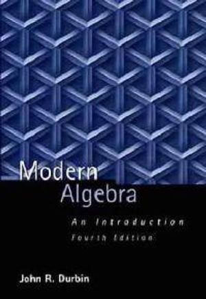 Modern Algebra: An Introduction