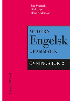 Modern engelsk grammatik Övningsbok 2 