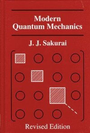 Modern Quantum Mechanics, Revised Edition