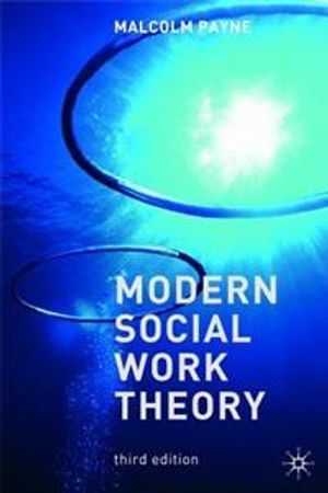 Modern Social Work Theory