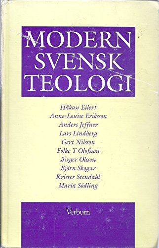 Modern svensk teologi: strömningar och perspektivskiften under 1900-talet