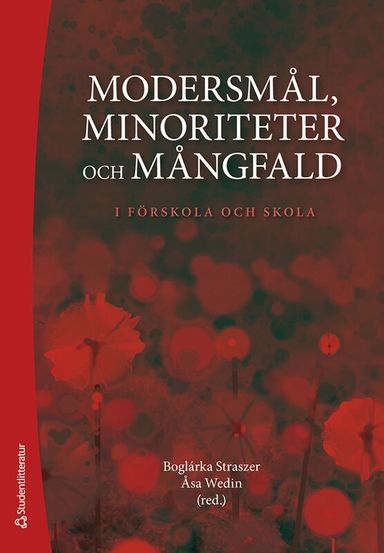 Modersmål, minoriteter och mångfald : i förskola och skola