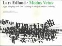 Modus Vetus: Sight Singing and Ear-training in Major/minor Tonality