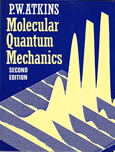 Molecular Quantum Mechanics: An Introduction to Quantum Chemistry