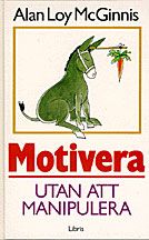 Motivera utan att manipulera