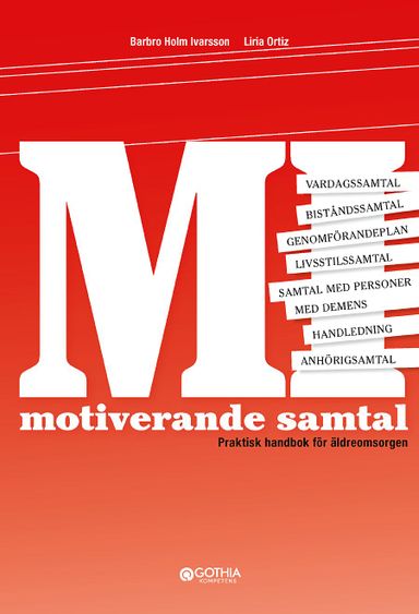 Motiverande samtal : praktisk handbok för äldreomsorgen