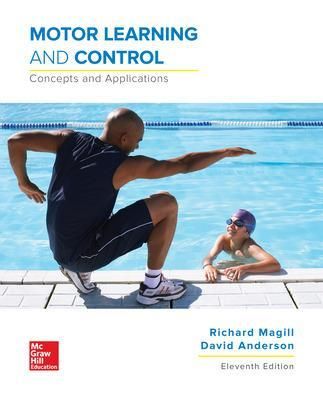 Motor Learning and Control: Concepts and Applications