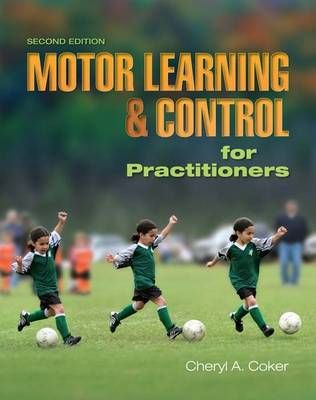 Motor learning & control for practitioners