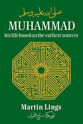 Muhammad: His Life Based on the Earliest Sources