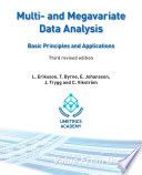 Multi- and megavariate data analysis : basic principles and applications