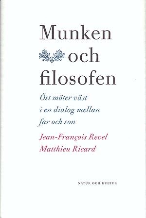 Munken och filosofen : Öst möter väst i en dialog mellan far och son