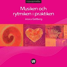 Musiken och rytmiken i praktiken