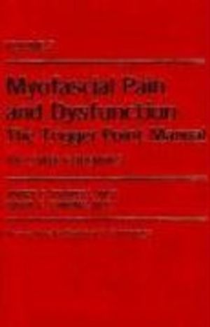 Myofascial Pain and Dysfunction: The Trigger Point Manual