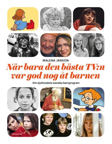 När bara den bästa TV:n var god nog åt barnen